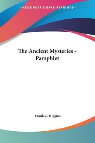 Cover of The Ancient Mysteries - Pamphlet