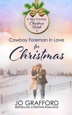 Cover of Cowboy Foreman in Love for Christmas