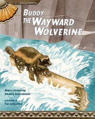 Book cover for Buddy, the Wayward Wolverine