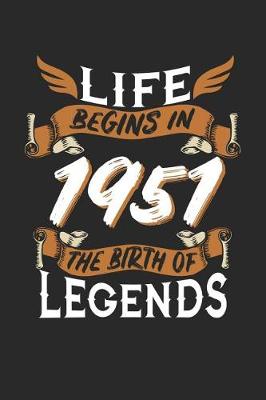 Book cover for Life Begins in 1951 the Birth of Legends