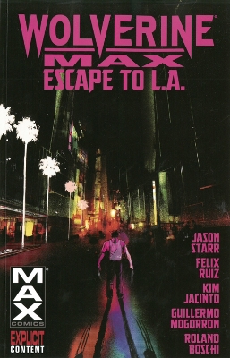 Book cover for Wolverine Max Volume 2: Escape to L.A.