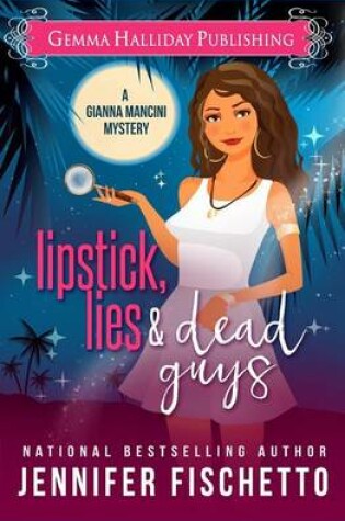 Cover of Lipstick, Lies & Dead Guys
