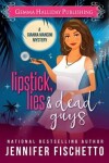 Book cover for Lipstick, Lies & Dead Guys
