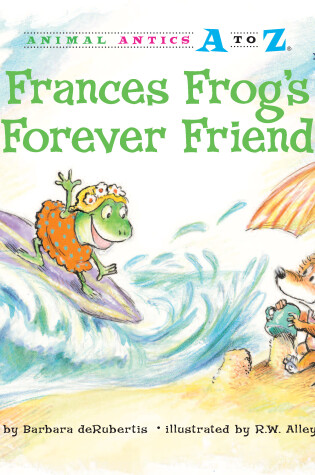 Cover of Frances Frogs Forever Friend
