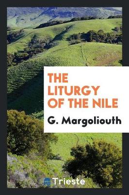 Book cover for The Liturgy of the Nile