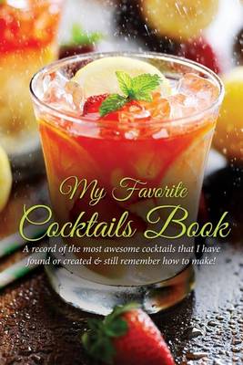 Book cover for My Favorite Cocktails Book