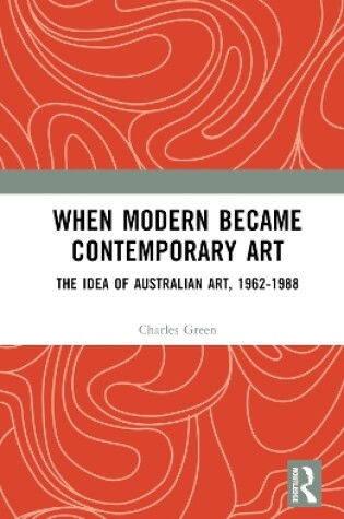 Cover of When Modern Became Contemporary Art