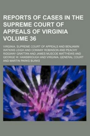 Cover of Reports of Cases in the Supreme Court of Appeals of Virginia Volume 36