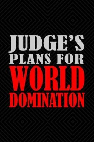 Cover of Judge's Plans For World Domination