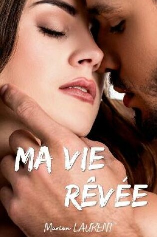 Cover of Ma vie revee