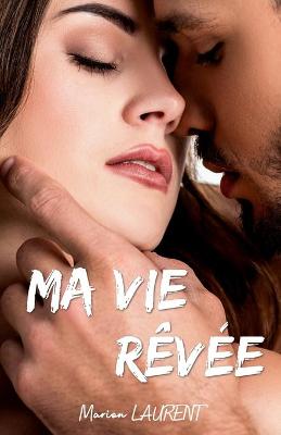 Book cover for Ma vie revee