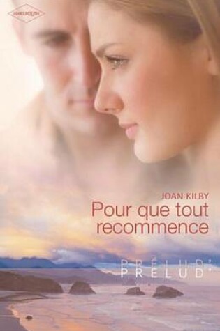 Cover of Pour Que Tout Recommence