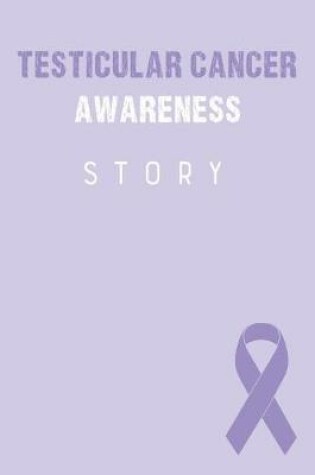 Cover of Testicular Cancer Awareness Story