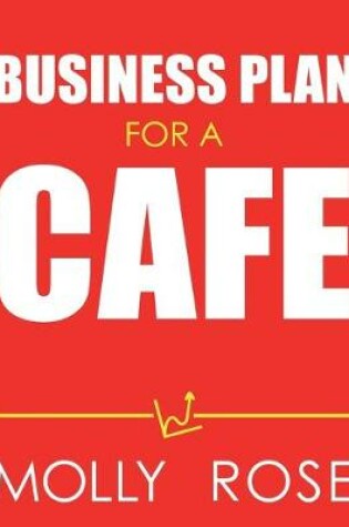 Cover of Business Plan For A Cafe