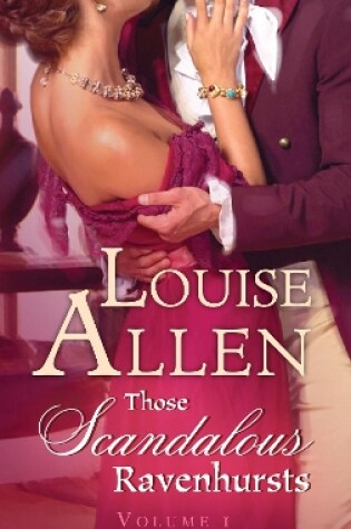 Cover of Those Scandalous Ravenhursts - Box Set, Books 1-2