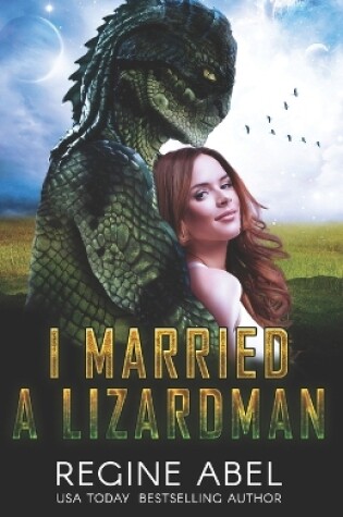 Cover of I Married A Lizardman