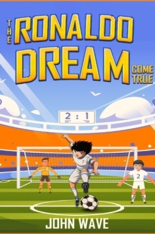 Cover of The Ronaldo Dream Come True