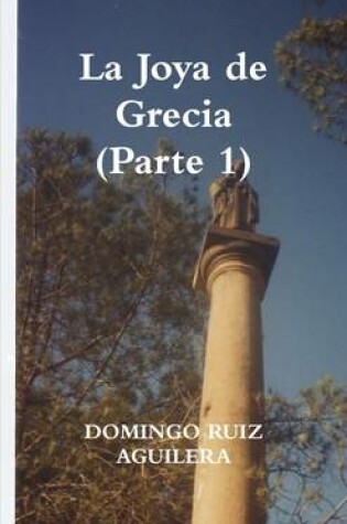 Cover of La Joya de Grecia (Parte 1)