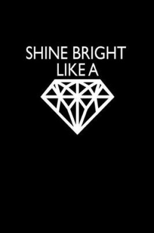 Cover of Shine like a Diamond