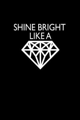 Book cover for Shine like a Diamond