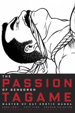 Cover of The Passion of Gengoroh Tagame