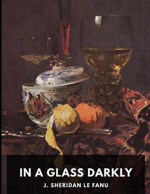 Book cover for In a Glass Darkly illustrated