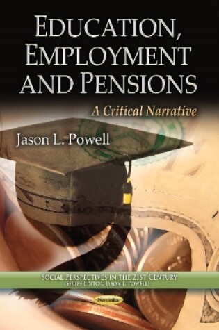 Cover of Education, Employment & Pensions