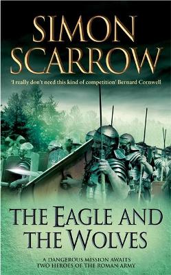 Cover of The Eagle and the Wolves (Eagles of the Empire 4)