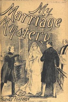 Cover of Journal Vintage Penny Dreadful Book Cover Reproduction My Marriage Mystery