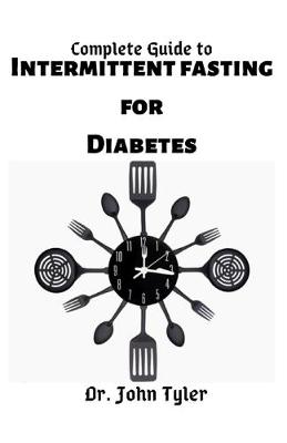 Book cover for Complete Guide to Intermittent Fasting for diabetes