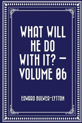 Book cover for What Will He Do with It? - Volume 06