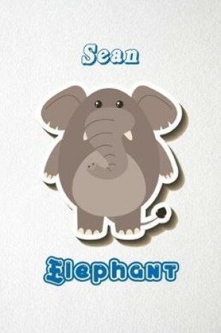 Cover of Sean Elephant A5 Lined Notebook 110 Pages