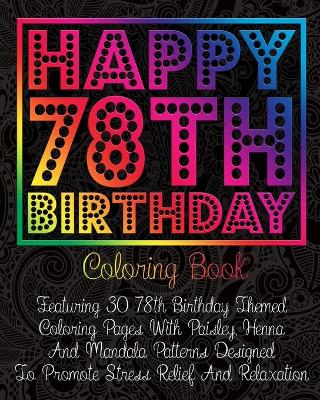 Cover of Happy 78th Birthday Coloring Book