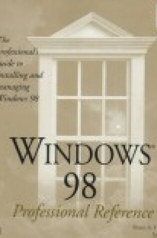 Cover of Microsoft Windows 98 Professional Reference