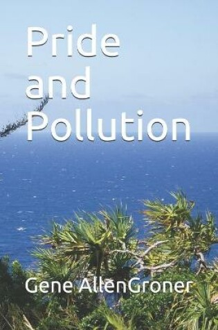 Cover of Pride and Pollution