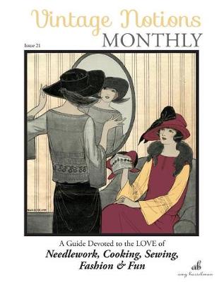 Cover of Vintage Notions Monthly - Issue 21