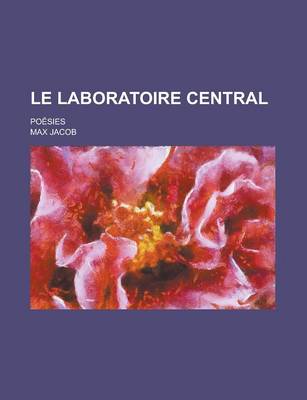 Book cover for Le Laboratoire Central; Poesies