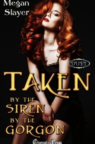 Cover of Taken by the Siren/Taken by the Gorgon Duet