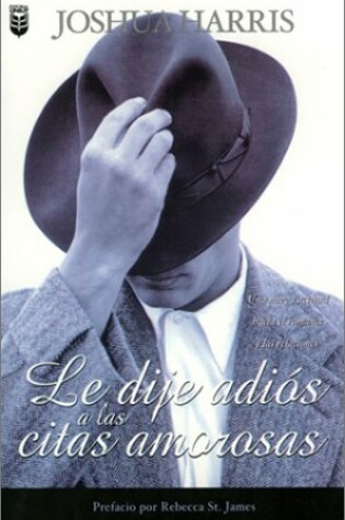 Cover of Le Dije Adis a Las Citas Amorosas