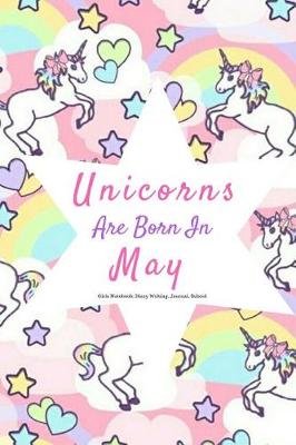 Book cover for Unicorns Are Born in June Girls Notebook