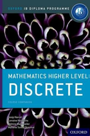 Cover of IB Mathematics Higher Level Option Discrete: Oxford IB Diploma Programme