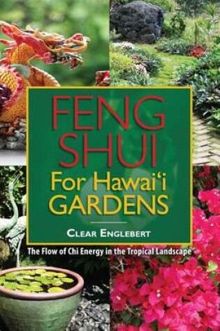 Cover of Feng Shui for Hawaii Gardens