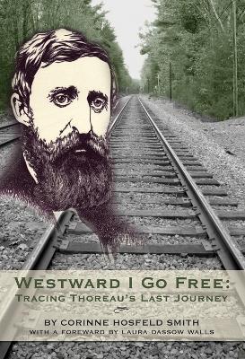 Cover of Westward I Go Free