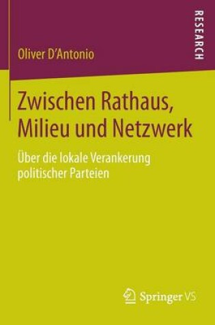 Cover of Zwischen Rathaus, Milieu Und Netzwerk