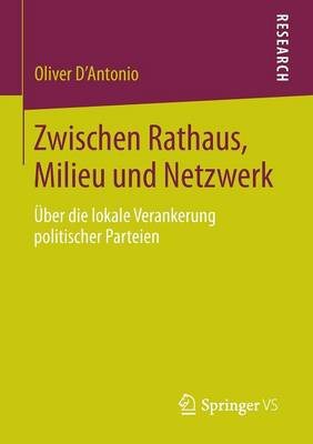 Book cover for Zwischen Rathaus, Milieu Und Netzwerk