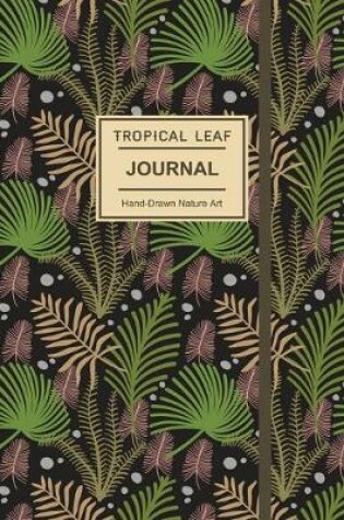Cover of Tropical Leaf Journal