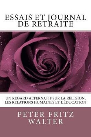 Cover of Essais et Journal de Retraite