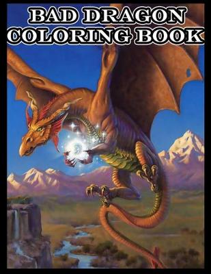 Book cover for Bad Dragon Coloring Book