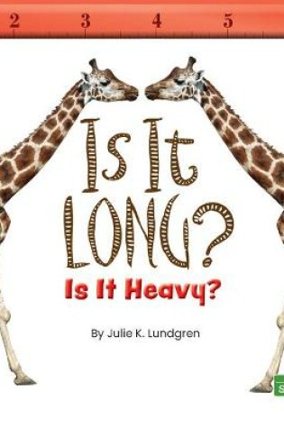 Cover of Is It Long? Is It Heavy?