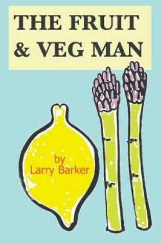 Cover of The Fruit & Veg Man